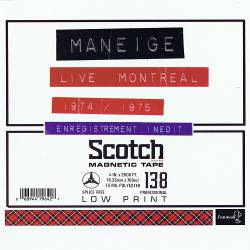 Maneige : Live Montrèal 1974-1975